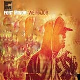Fort Minor: We Major