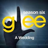 Glee: The Music, A Wedding