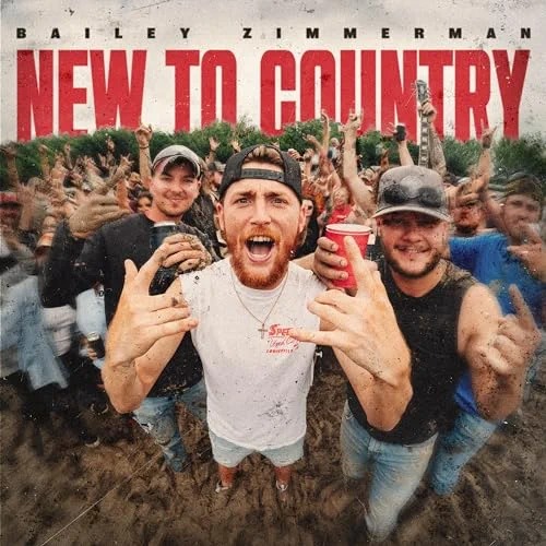 Bailey Zimmerman - New To Country