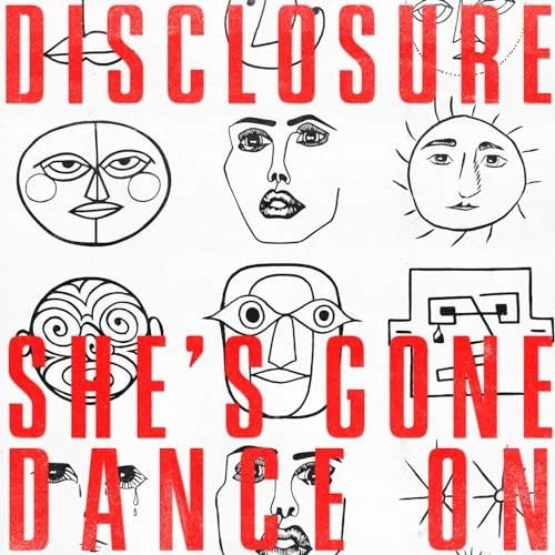 Disclosure - She's Gone, Dance On