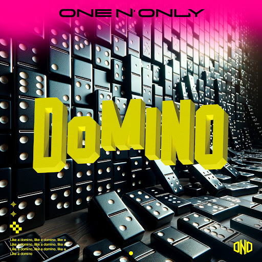 ONE N' ONLY - DOMINO