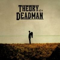 Theory Of A Dead Man