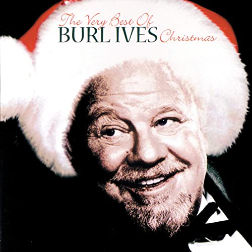 The Very Best Of Burl Ives Christmas