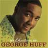 George Huff - Only Love