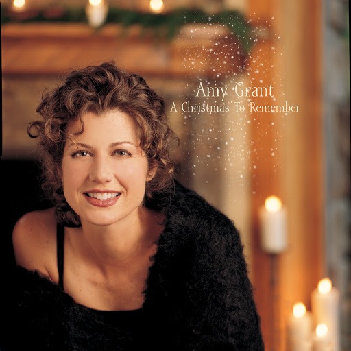 Amy Grant - It Came Upon a Midnight Clear