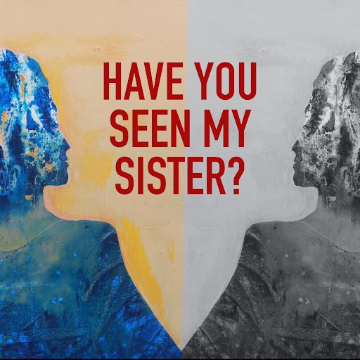 Aruna - Have You Seen My Sister?