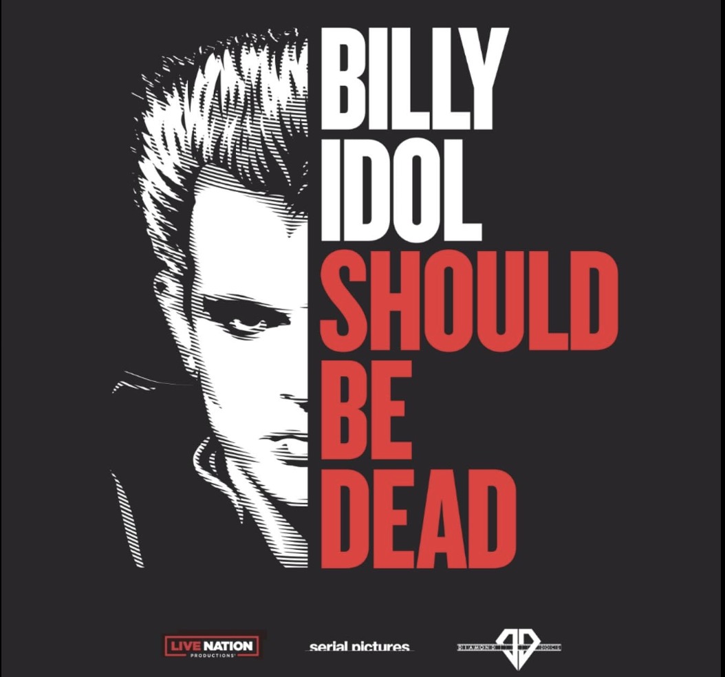 Billy Idol Should Be Dead