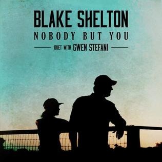 Blake Shelton - Nobody But You