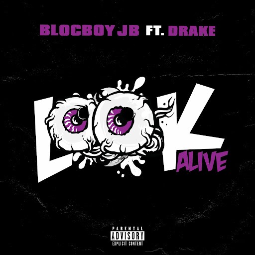 BlocBoy JB - Look Alive