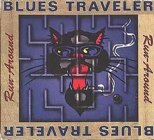 Blues Traveler - You Got Me Runnin'