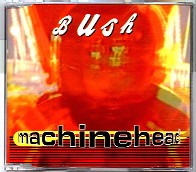 Bush - Machinehead