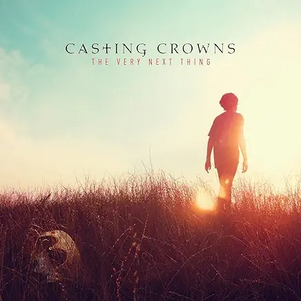 Casting Crowns - Until the World Hears