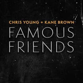 Chris Young - Famous Friends