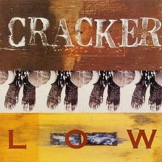 Cracker - Up Against the Wall Redneck Mothers