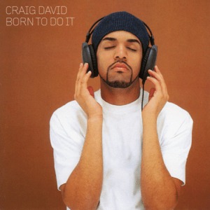 Craig David - I Wonder Why