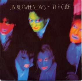 The Cure - In Between Days