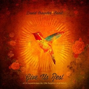 David Crowder Band - Remedy