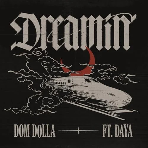 Dom Dolla - Dreamin