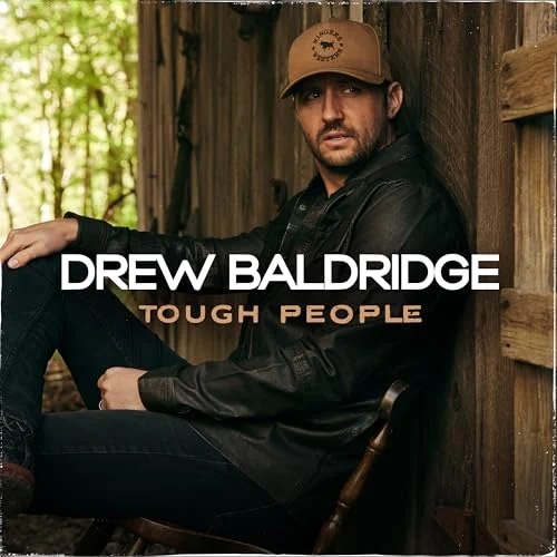 Drew Baldridge - Tough People