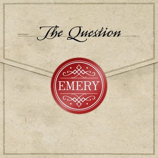 Emery - Holding Out For A Hero