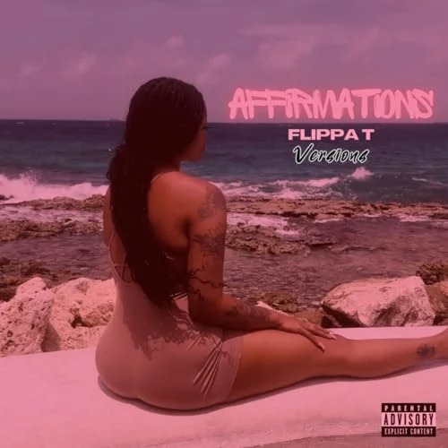 Flippa T - Affirmations
