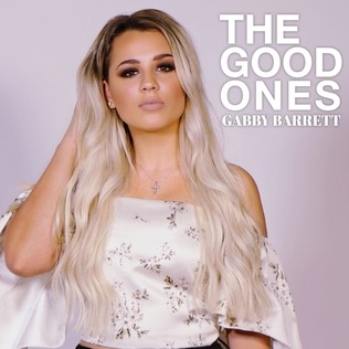 Gabby Barrett - The Good Ones