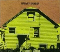 Harvey Danger - Flagpole Sitta