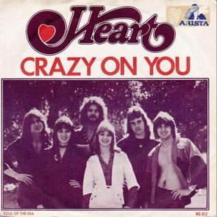 Heart - Crazy On You