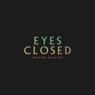 Imagine Dragons - Eyes Closed