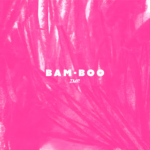 IMP - BAM-BOO