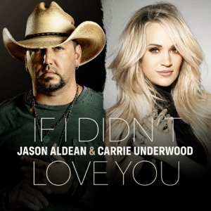 Jason Aldean - If I Didnt Love You