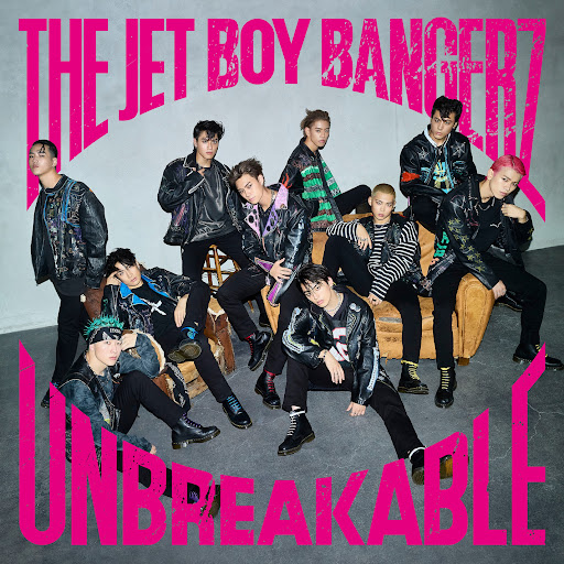 THE JET BOY BANGERZ - UNBREAKABLE