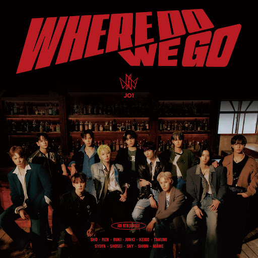 JO1 - WHERE DO WE GO