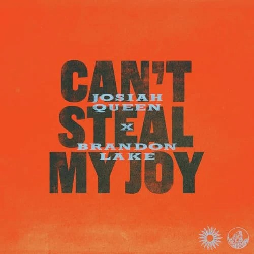 Josiah Queen - Can't Steal My Joy