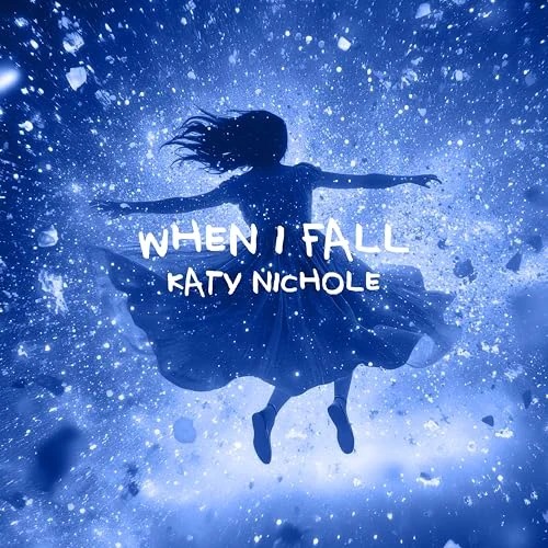 Katy Nichole - When I Fall