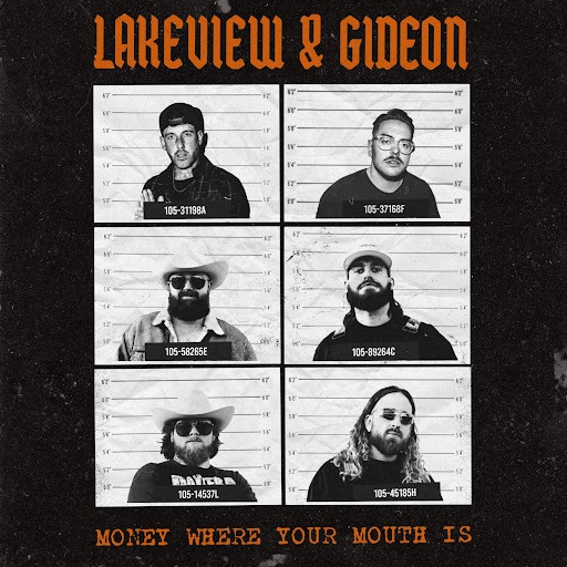 Lakeview - Money Where Your Mouth Is