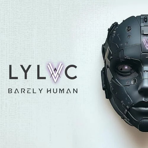 LYLVC - Barely Human
