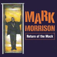 Mark Morrison - Return Of The Mack