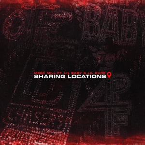 Meek Mill - Sharing Locations