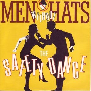 Men Without Hats - The Safety Dance