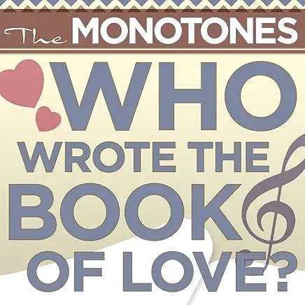 Monotones - Book Of Love