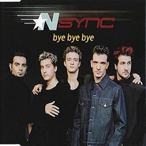 *NSYNC - Bye Bye Bye