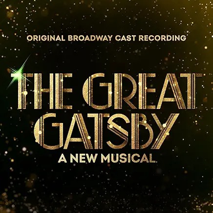 The Great Gatsby: A New Musical