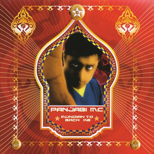 PANJABI MC - Mundian To Bach