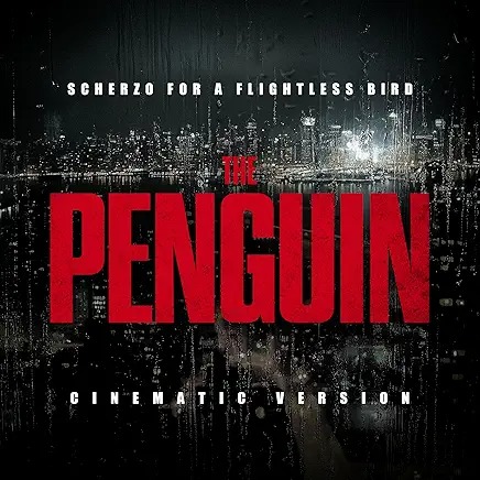 The Penguin Soundtrack Album Lyrics - Lyrics On Demand