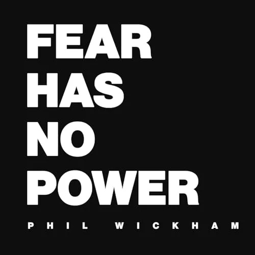Phil Wickham - Fear Has No Power