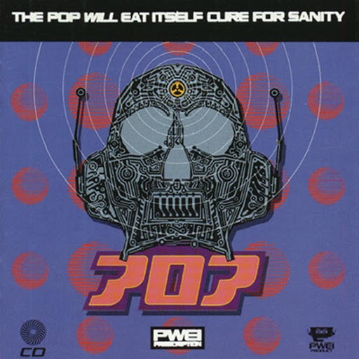 Pop Will Eat Itself - X, Y, & Zee