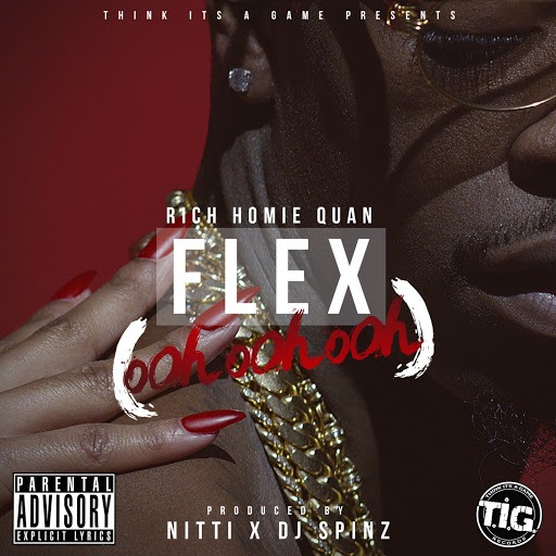 Rich Homie Quan - Flex (Ooh Ooh Ooh)