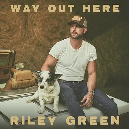 Riley Green - Worst Way