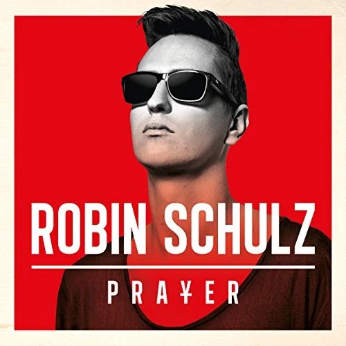 Robin Schulz - Prayer In C